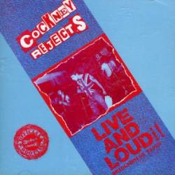 Cockney Rejects : Live & Loud (At The Bridgehouse 1991)